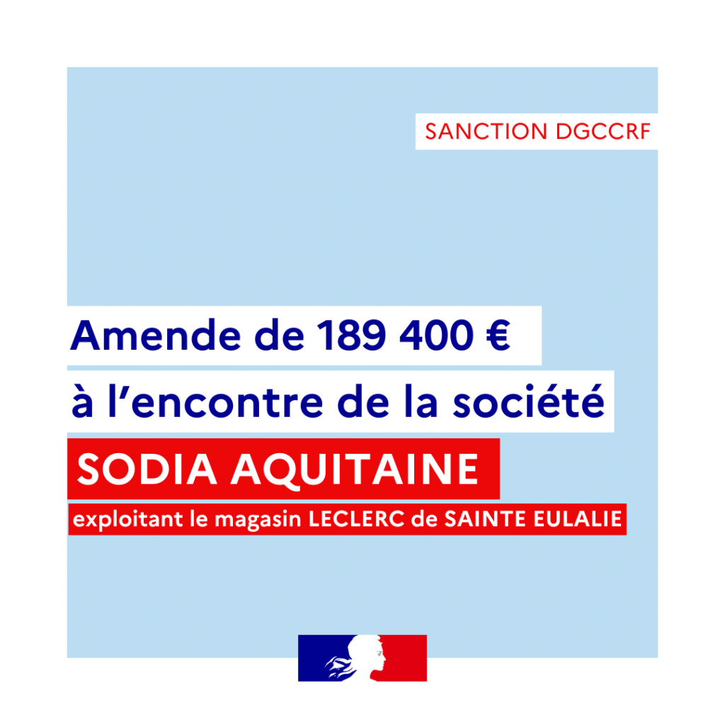Sainte-Eulalie : Leclerc écope d’une lourde amende après contrôle de la répression des fraudes